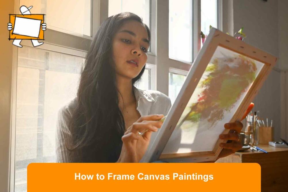 How to Frame Canvas Paintings