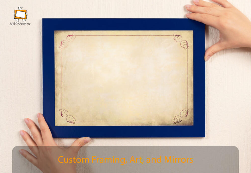 Custom Framing, Art, and Mirrors